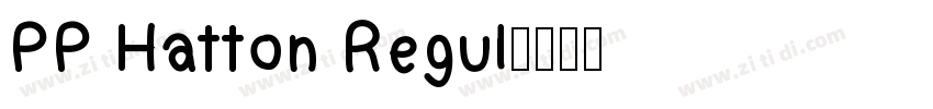 PP Hatton Regul字体转换
